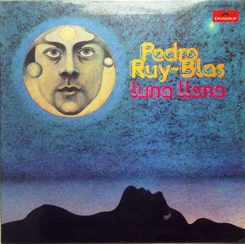 R 3425408 1329942206 - Pedro Ruy-Blas – Luna Llena (1975)