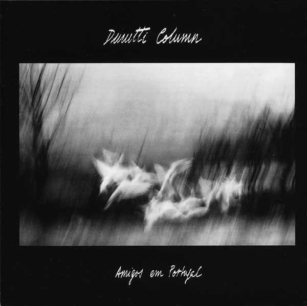 R 556862 1131546877 - Durutti Column ‎– Amigos Em Portugal