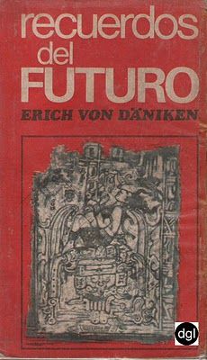 RecuerdosdelFuturo ErichVonDaniken - Recuerdos del Futuro - Erich Von Däniken
