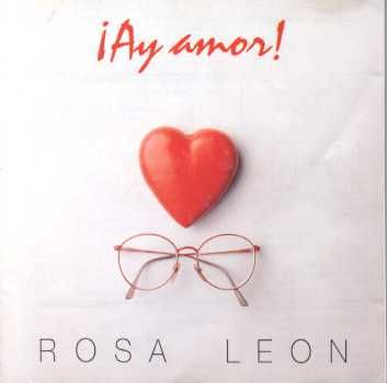 RosaLen1992 Ayamor - Rosa Leon - ¡Ay amor! (1992)
