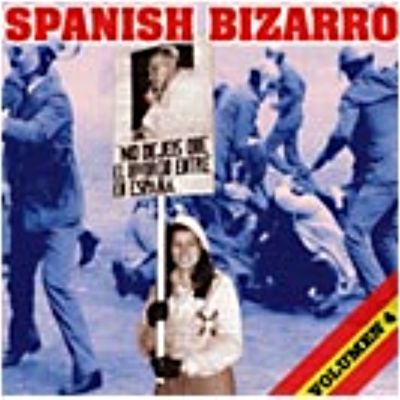 SPANISH4 - Spanish Bizarro Recopilacion Psicotronica Para Mentes Obtusas (7 cds)