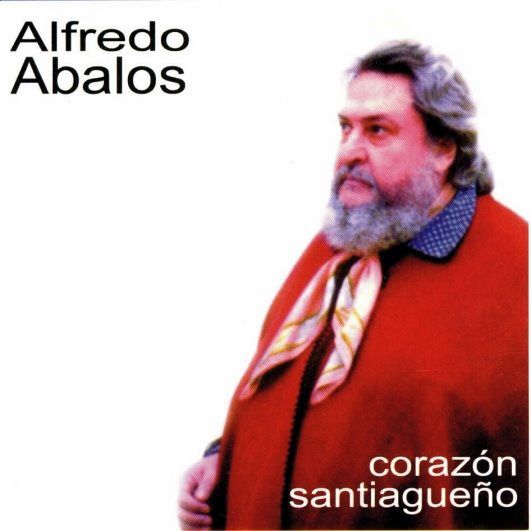 Tapa 2 - Alfredo Abalos - Corazón Santiagueño 1996 MP3