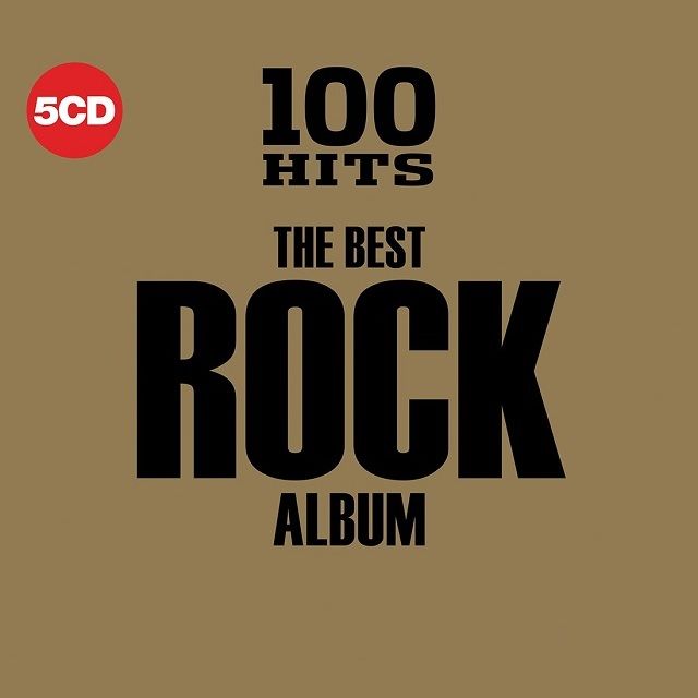 The Best Rock Packshot - 100 Hits The Best Rock Album (2018) VA