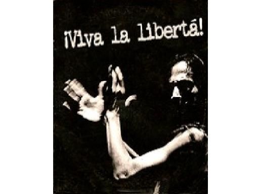 VIVALALIBERTAD - ¡Viva la libertad!¡Mueran las carceles! WMA