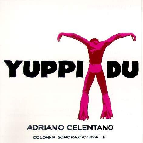 YuppiDufront - Adriano Celentano: Discografia