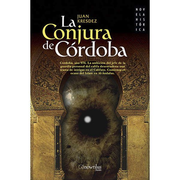 00106517805385   P2 600x600 - La conjura de Cordoba - Juan Kresdez