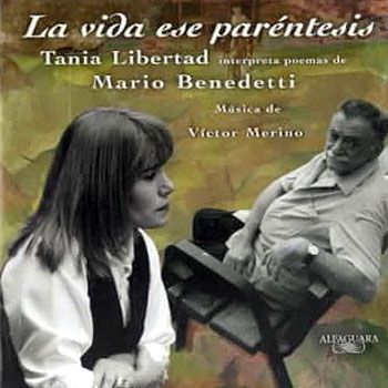 0349 - Tania Libertad - La vida ese paréntesis (1998)