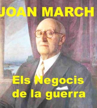 08010600300456 - Joan March los negocios de la Guerra Dvdrip Español