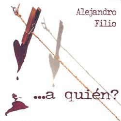0855 - Alejandro Filio - A quien? (2004)