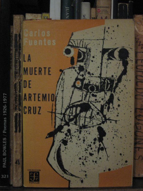 1 - La muerte de Artemio Cruz - Carlos Fuentes