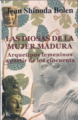 1058diosas - Las Diosas de la Mujer Madura - Jean Shinoda Bolen