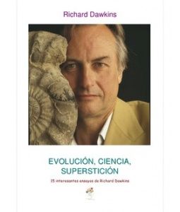 1339435770 - Evolución, ciencia, superstición - Richard Dawkins