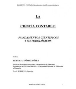 1343276976 - La ciencia contable fundamentos cientificos y metodologicos - Roberto Gomez