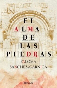 1856alma - El alma de las piedras - Paloma Sánchez-Garnica