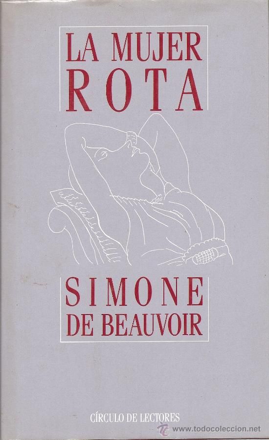 22124334 - La mujer rota -	Simone de Beauvoir