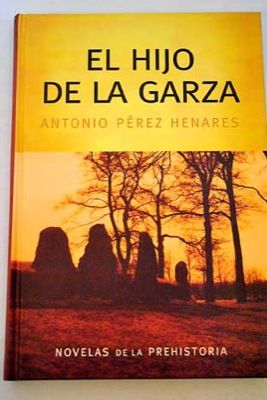 2754hijo - El Hijo de la Garza - Antonio Perez Henares