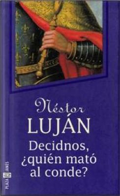 3466decidnos - Decidnos, ¿Quién mató al Conde? - Nestor Lujan