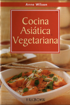 3602 - Cocina Asiática Vegetariana - Anne Wilson