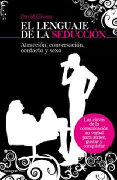 3912lenguaje - El Lenguaje de la Seducción - David Givens