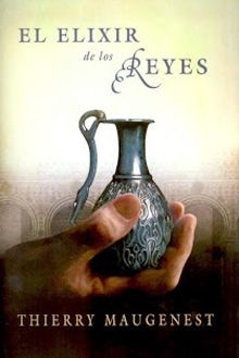 4493elixir - El elixir de los reyes - Thierry Maugenest