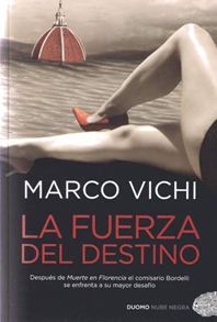 4698 - La Fuerza Del Destino - Marco Vichi