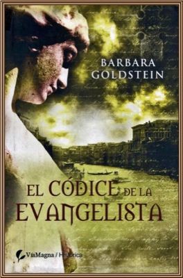 4765El20Codice20de20la20evangelista - El Codice de la Evangelista - Barbara Goldstein