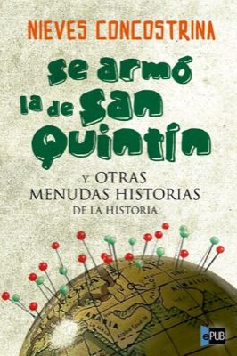 4771Se20armo20la20de20San20Quintin - Se armo la de San Quintin - Nieves Concostrina
