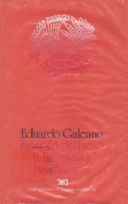 4816Los20nacimientos - Memoria del Fuego 1. Los nacimientos - Eduardo Galeano