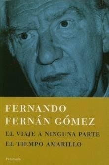 4874 4BEAF8E2 - El viaje a ninguna parte - Fernando Fernan-Gomez