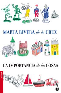 4887 - La Importancia De Las Cosas - Marta Rivera de la Cruz