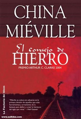 541consejo - El Consejo de Hierro - China Mieville