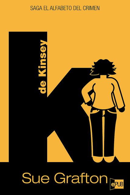 5957356689 4849ccc332 z - Alfabeto del Crimen: K de Kinsey - Sue Grafton (Voz Humana)