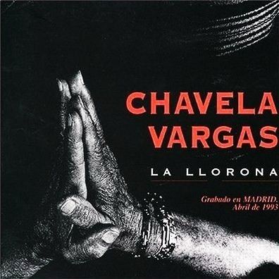 5FE3 491FF062 - Chavela Vargas - La Llorona ( 1993 )