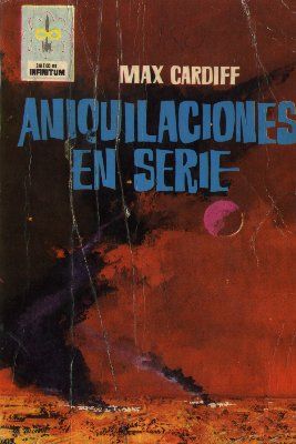 905aniquilaciones - Aniquilaciones en serie - Max Cardiff