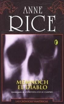 9788466617628 - Cronicas Vampiricas: Memnoch, el diablo - Anne Rice