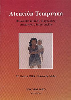 9788479865986 - El desarrollo infantil y la atencion temprana