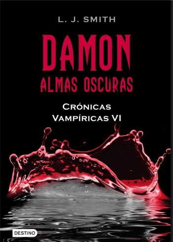 Almas oscuras2 - Crónicas Vampíricas VI Damon almas oscuras - L.J.Smith