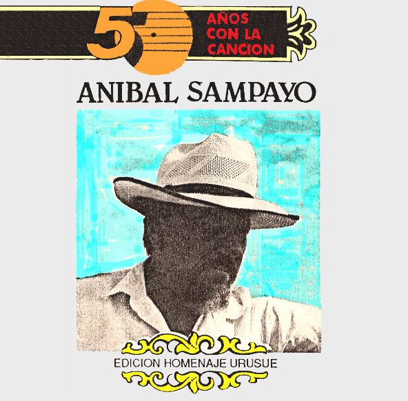 AnibalSampayo 50AC3B1osconlacancion LP zpscd9f909e - Anibal Sampayo - 50 Años con la cancion (1990)
