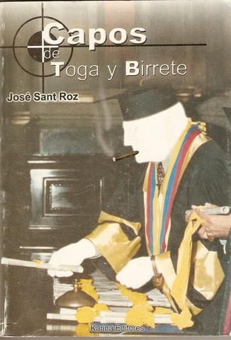CAPOS - Capos de toga y birrete - Jose Sant Roz