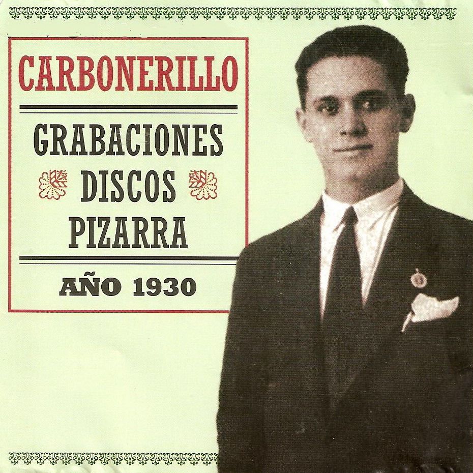 Carbonerillo GrabacionesDiscosPizarrafrontal - Carbonerillo - Grabaciones Discos Pizarra