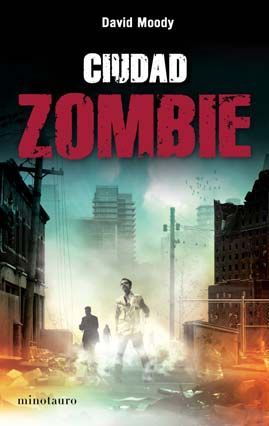 CiudadZombie - Ciudad Zombie - David Moody