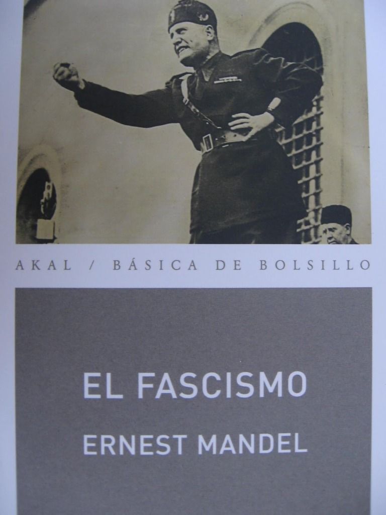 El2BFascismo2B255BErnest2BMandell255D - El fascismo - Ernest Mandel