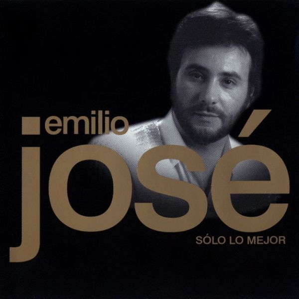 Front 58 - Emilio Jose - Solo Lo Mejor