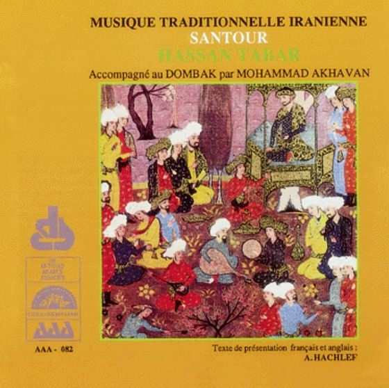 HassanTabar Santour - Hassan Tabar - Santour (Musique Traditionnelle Iranienne) (1993)