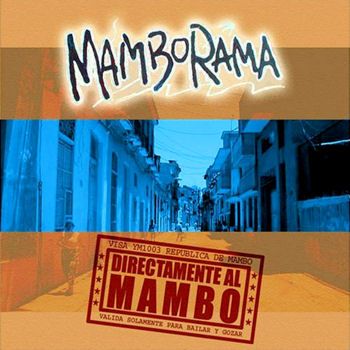 Mamborama Directamentealmambo - Mamborama Directamente al mambo MP3