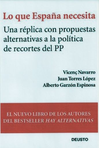 NAVARRO000125255B625255D - Lo que España necesita - Vicenç Navarro, Juan Torres y Alberto Garzón Espinosa