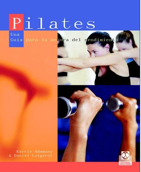 NuevoImagendemapadebits 1 - Pilates una Guia para mejorar el rendimiento - Karrie Adamany