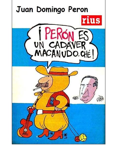 NuevoImagendemapadebits 25 - Rius - Juan Domingo Peron