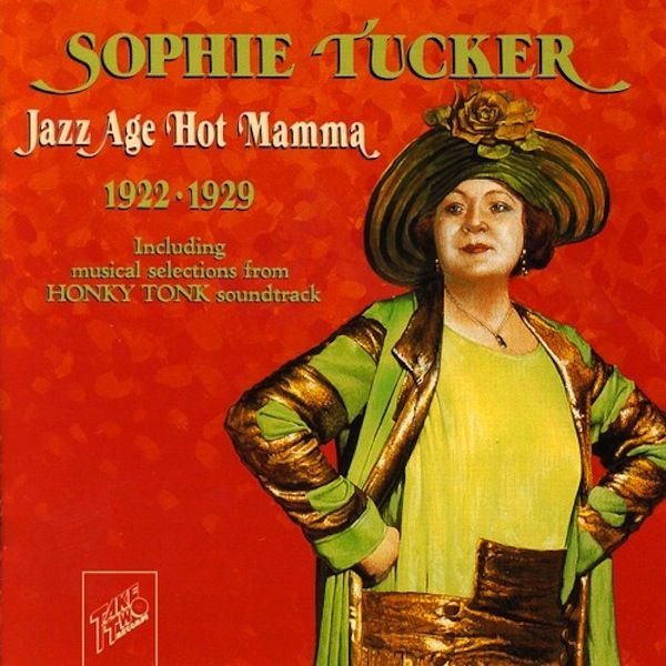 TakeTwoRecords28CD29TKTW404 - Sophie Tucker – Jazz Age Hot Mama 1922-29 (2005)