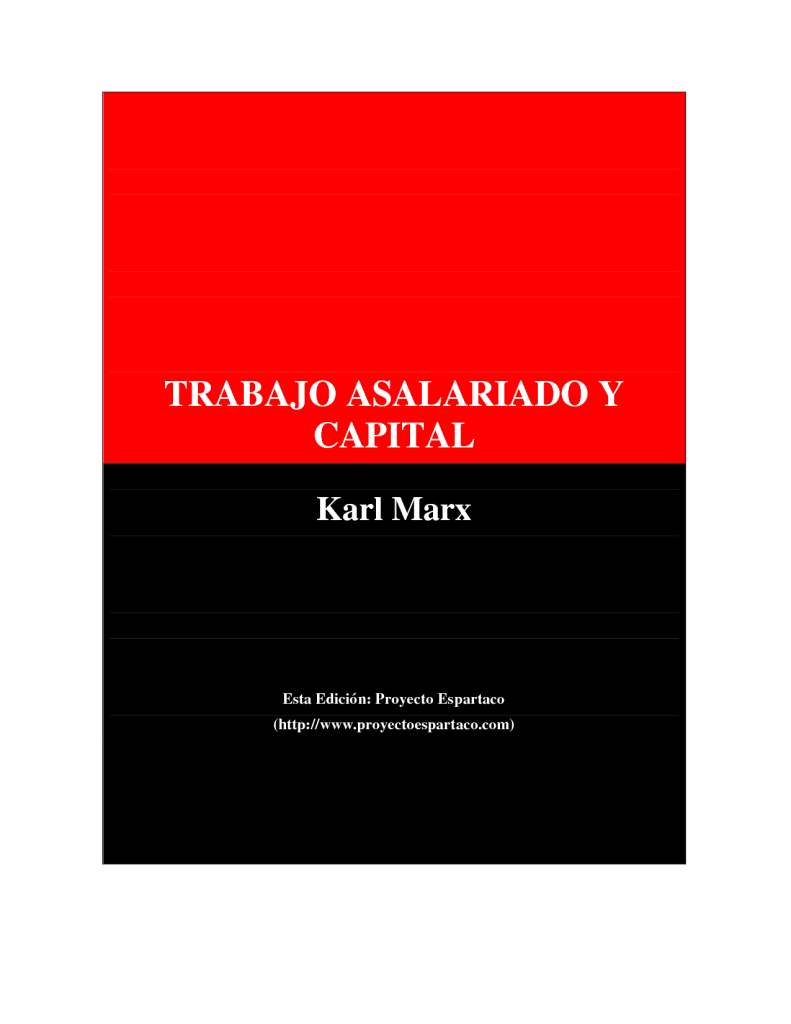 Trabajo - Trabajo asalariado y capital - Karl MARX